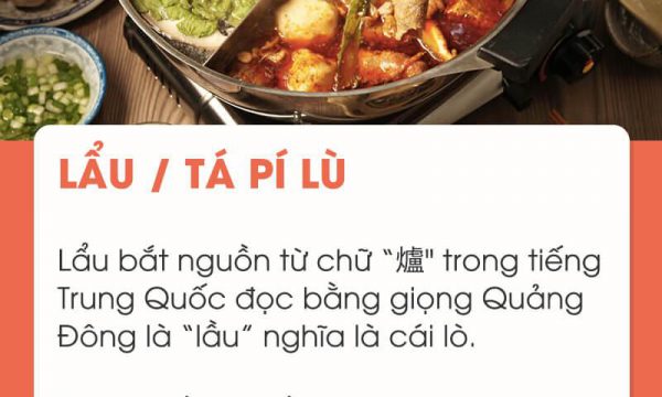 Những món ăn có nguồn gốc từ tiếng Hoa mà chưa chắc bạn đã biết