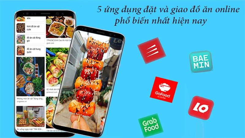 5 ứng dụng đặt đồ ăn online