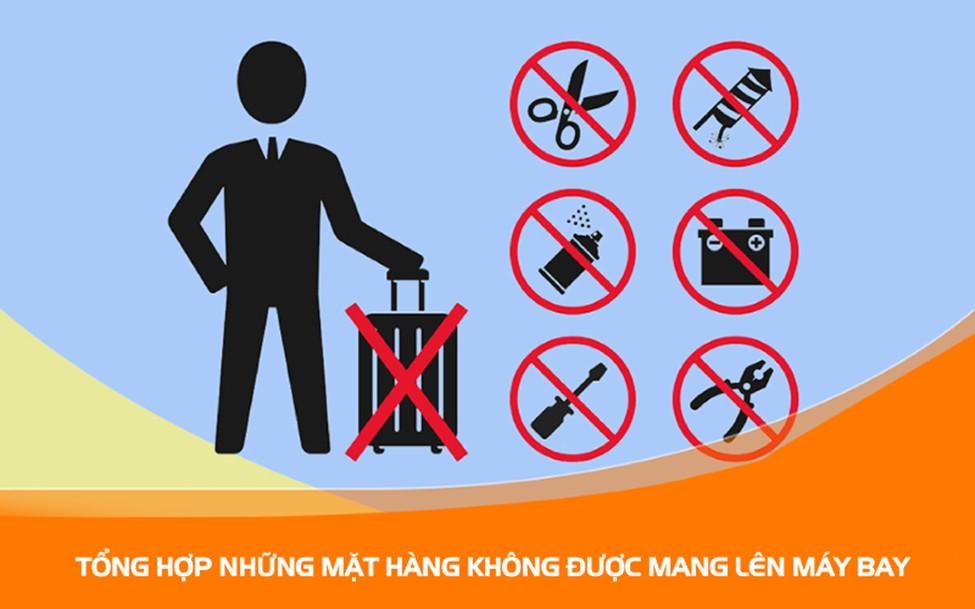 Quy định hành lý bị hạn chế hoặc cấm mang theo