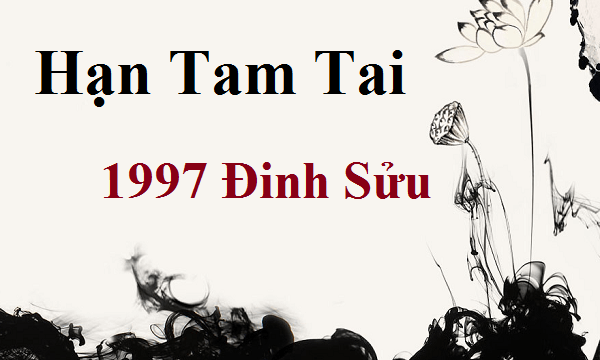 Hạn Tam Tai 1997 – Những Bí Ẩn Và Cách Hóa Giải