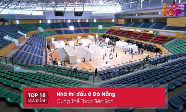 Danh sách top 10 nhà thi đấu đa năng tại Đà Nẵng
