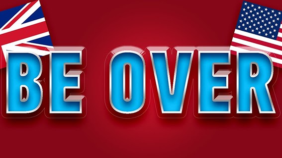 Be Over: Nghĩa và Cấu Trúc Cụm Từ Trong Tiếng Anh