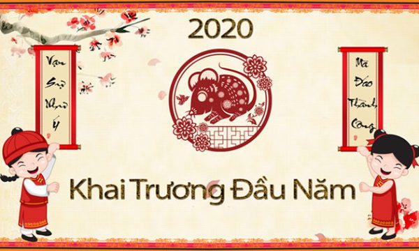 Khai Trương, Mở Cửa Hàng, Khai Xuân – Chọn Ngày Tốt Tháng 2 Năm Canh Tý 2020